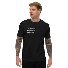 Load image into Gallery viewer, “ARGUE WITH MY GLOCK” T-shirt (White letters)
